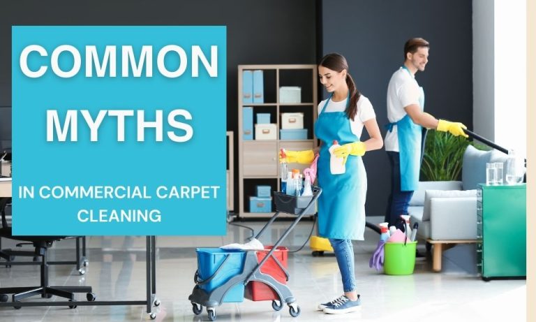 Common Myths in Commercial Carpet Cleaning